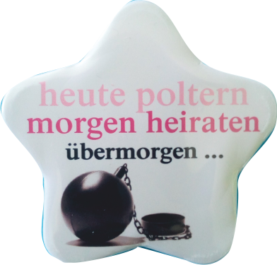 Button JGA heute poltern, morgen heiraten